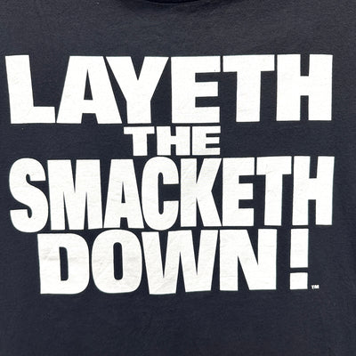 00's "Layeth The Smacketh Down!" Black WWE Wrestling T-shirt sz M